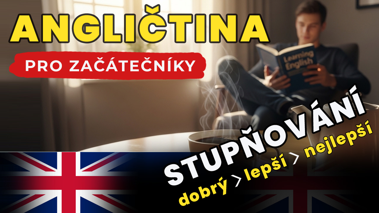 stupňování přídavných jmen v angličtině